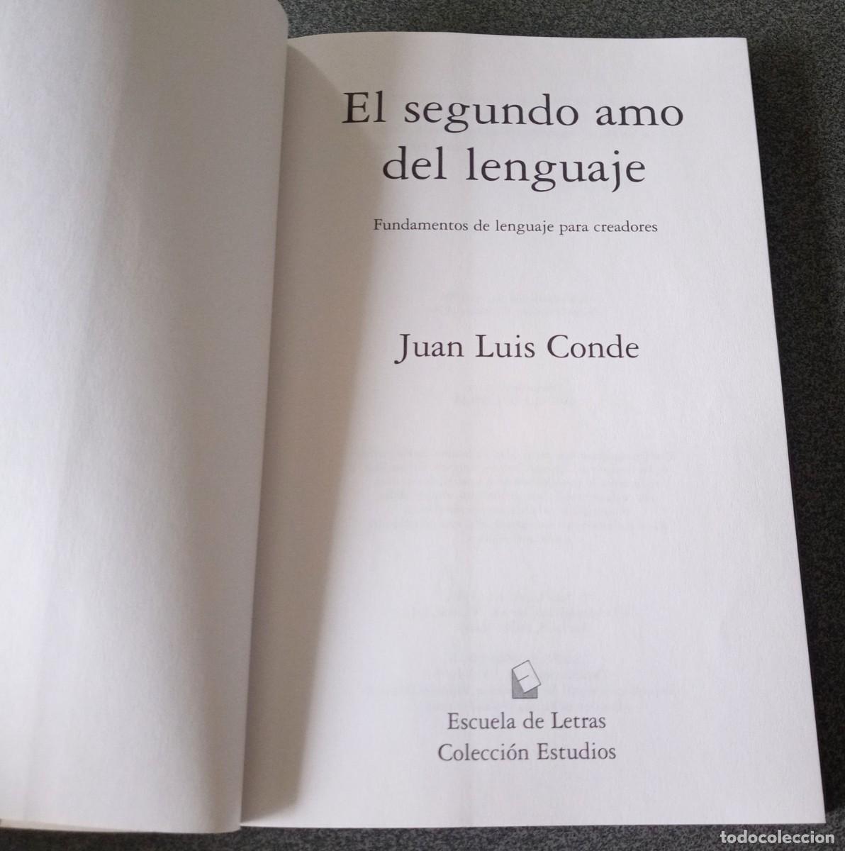 Libros de segunda mano: El Segundo Amo Del Lenguaje Juan Luis Conde - Foto 3