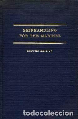 Libros de segunda mano: SHIPHANDLING FOR THE MARINER