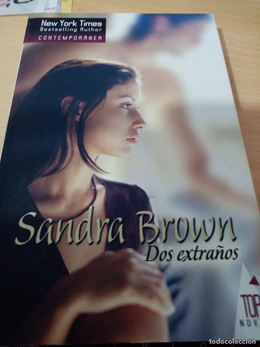 Libros de segunda mano: DOS EXTRA&Ntilde;OS. SANDRA BROWN. C21L - Foto 1