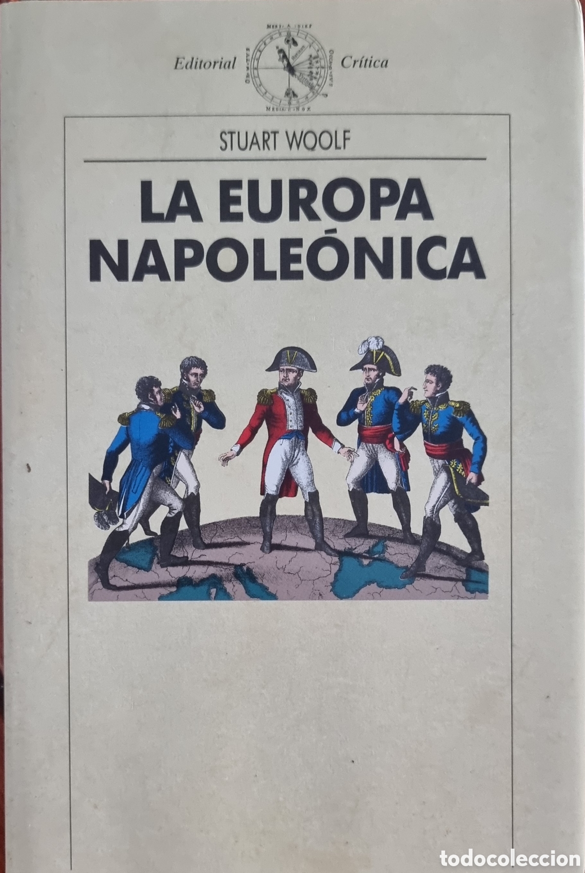 Libros de segunda mano: LA EUROPA NAPOLE&Oacute;NICA. Stuart Woolf - Foto 1