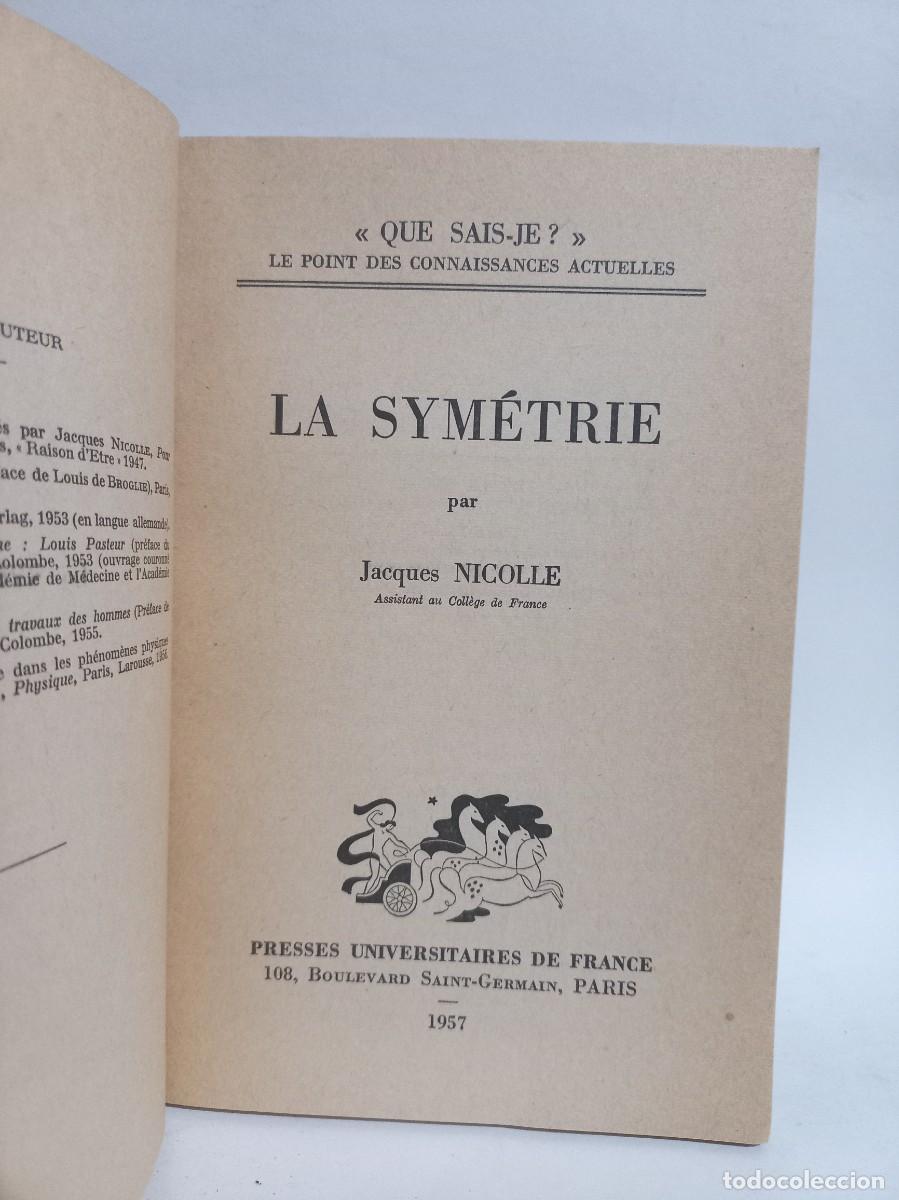 Libros de segunda mano: Jacques Nicolle - La Sym&eacute;trie - 1957 - Foto 3
