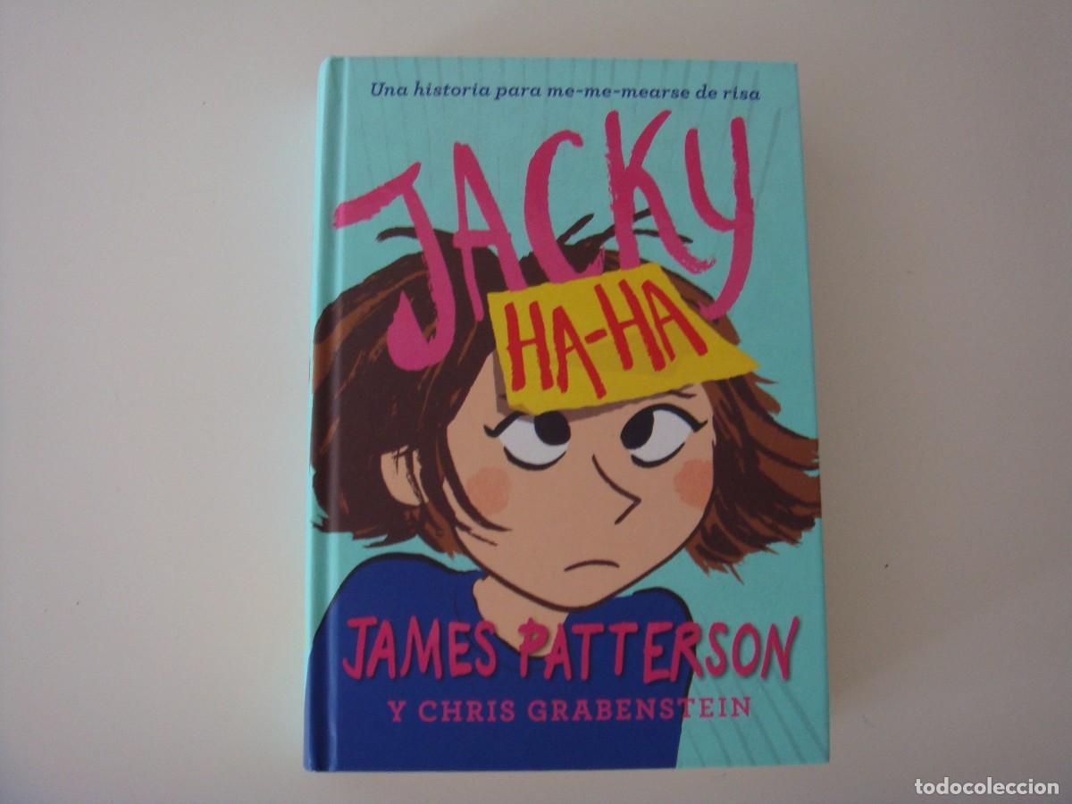 Libros de segunda mano: JACKY HA-HA JAMES PATTERSON Y CHRIS GRABENSTEIN - Foto 1