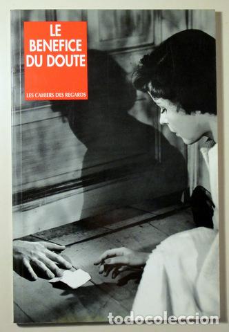 Libros de segunda mano: LE BENEFICE DU DOUTE - Montreal 1994 - Ilustrado - Foto 1