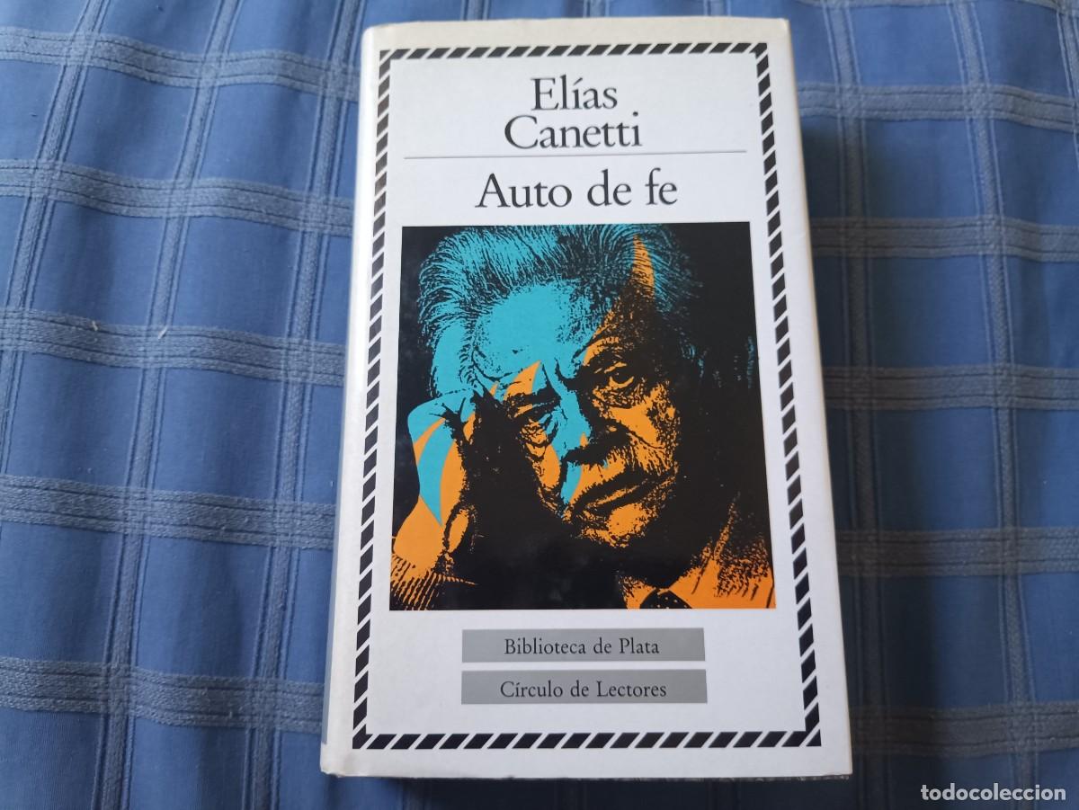 Libros de segunda mano: // Auto de Fe - El&iacute;as Canetti - Foto 1