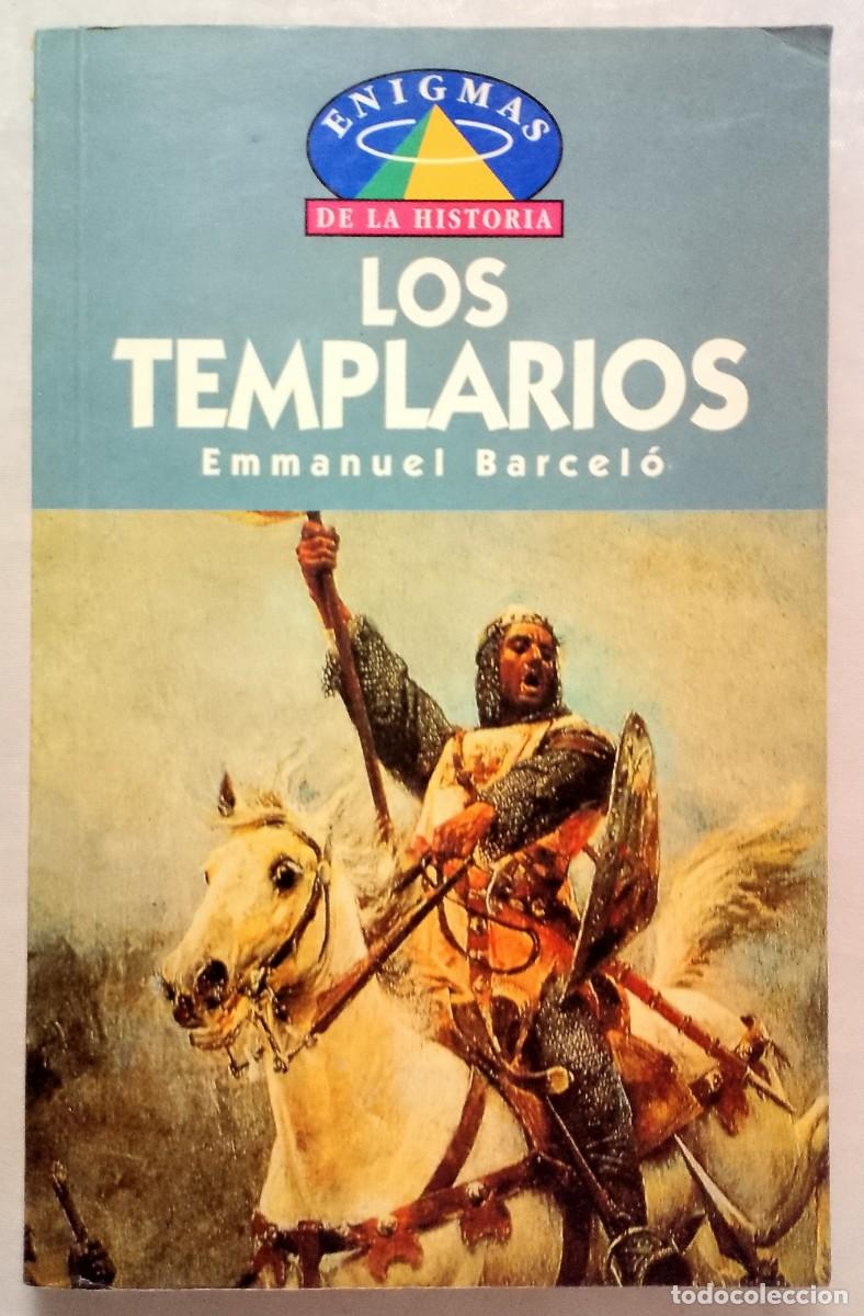 Libros de segunda mano: LOS TEMPLARIOS. EMMANUEL BARCEL&Oacute; - Foto 1