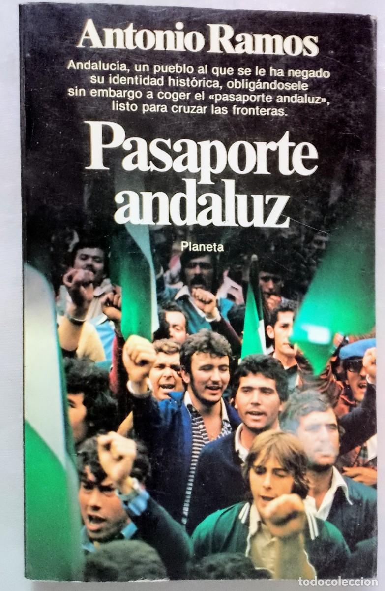 Libros de segunda mano: PASAPORTE ANDALUZ. ANTONIO RAMOS - Foto 1