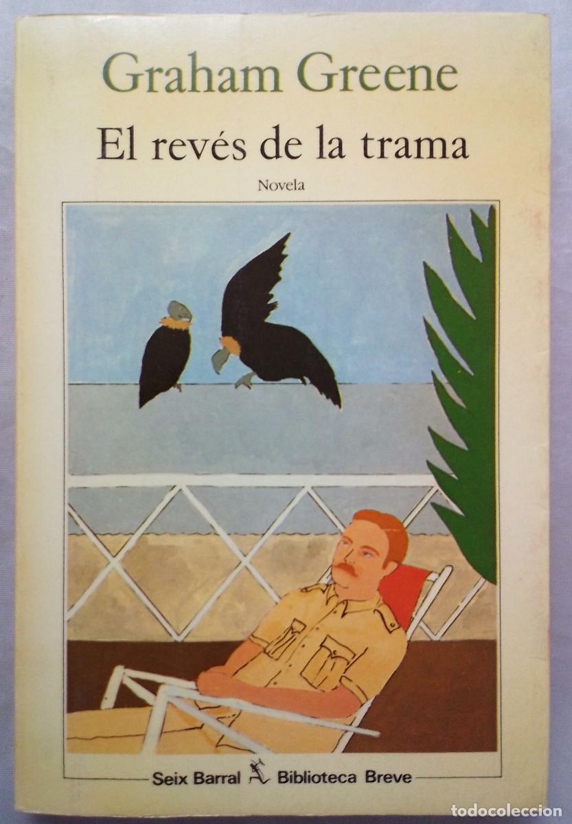 Libros de segunda mano: EL REV&Eacute;S DE LA TRAMA. GRAHAM GREENE - Foto 1