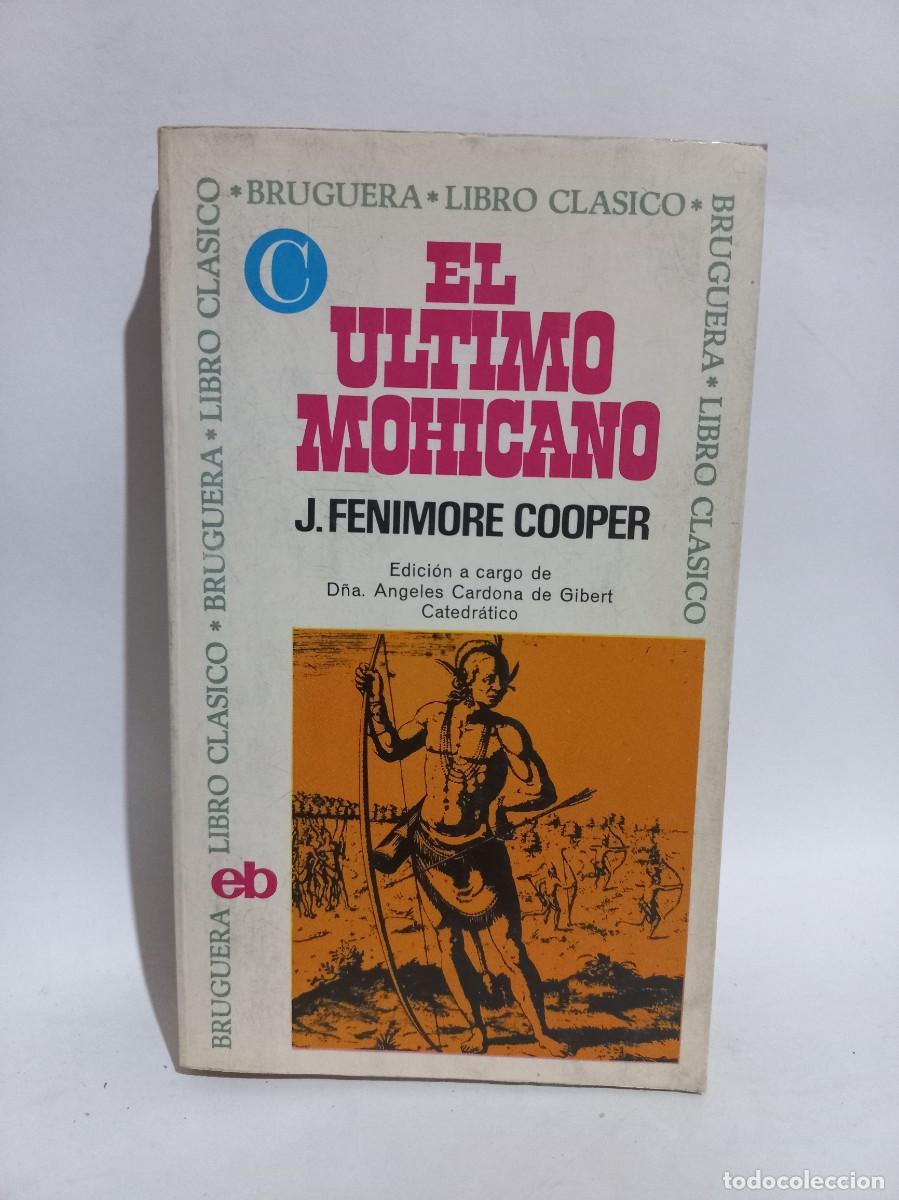 Libros de segunda mano: J. Fenimore Cooper - El &Uacute;ltimo Mohicano - 1971 - Foto 1