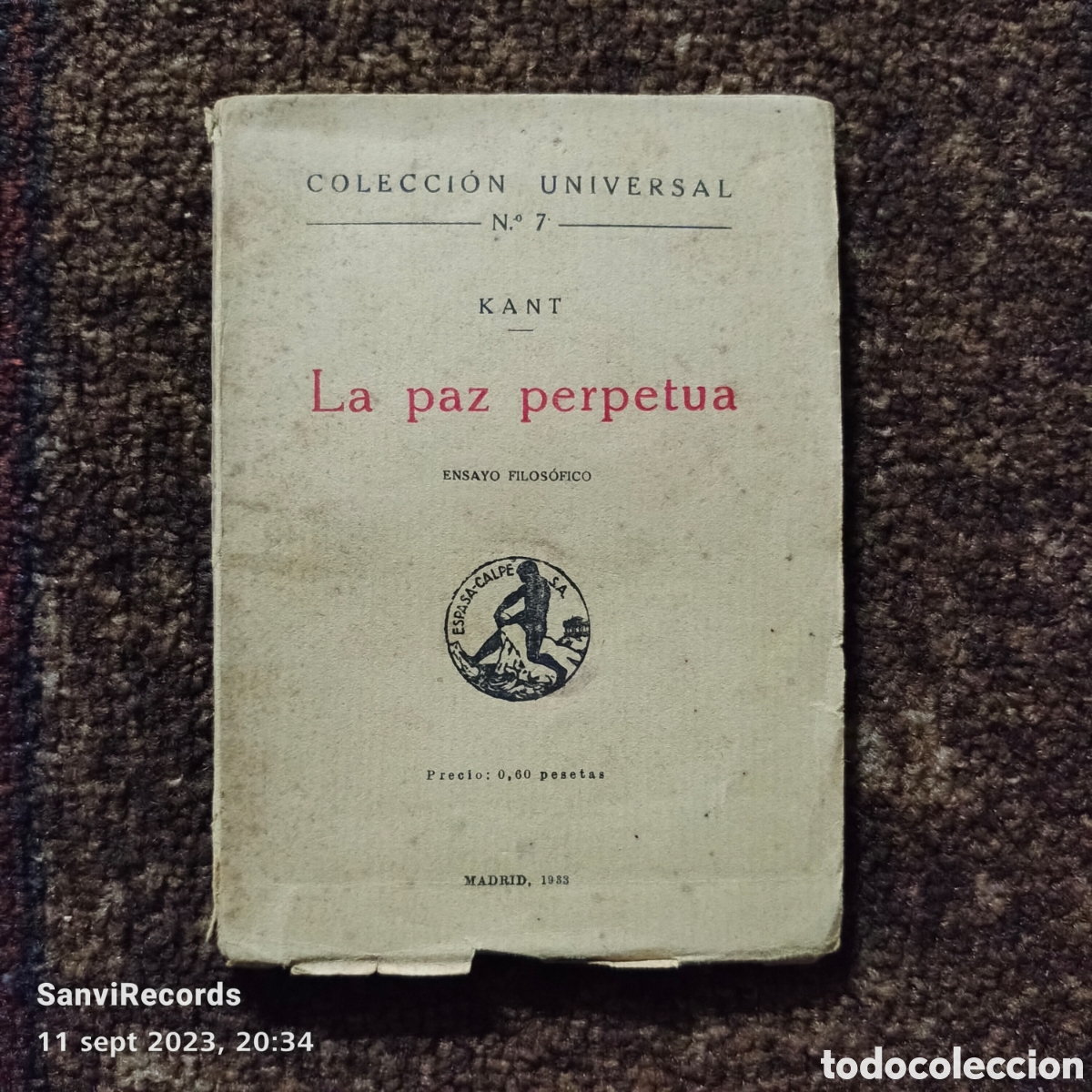 Libros de segunda mano: COLECCI&Oacute;N UNIVERSAL N&deg; 7: LA PAZ PERPETUA (KANT) - Foto 1