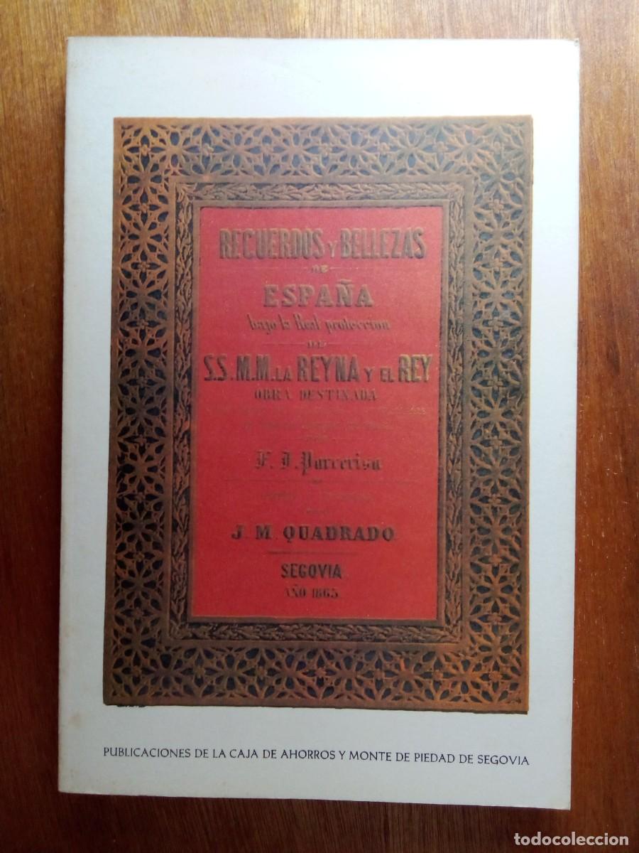 Gebrauchte B&uuml;cher: SEGOVIA, RECUERDOS Y BELLEZAS DE ESPA&Ntilde;A, JOSE MARIA QUADRADO, PARCERISA, FACSIMIL, 1977