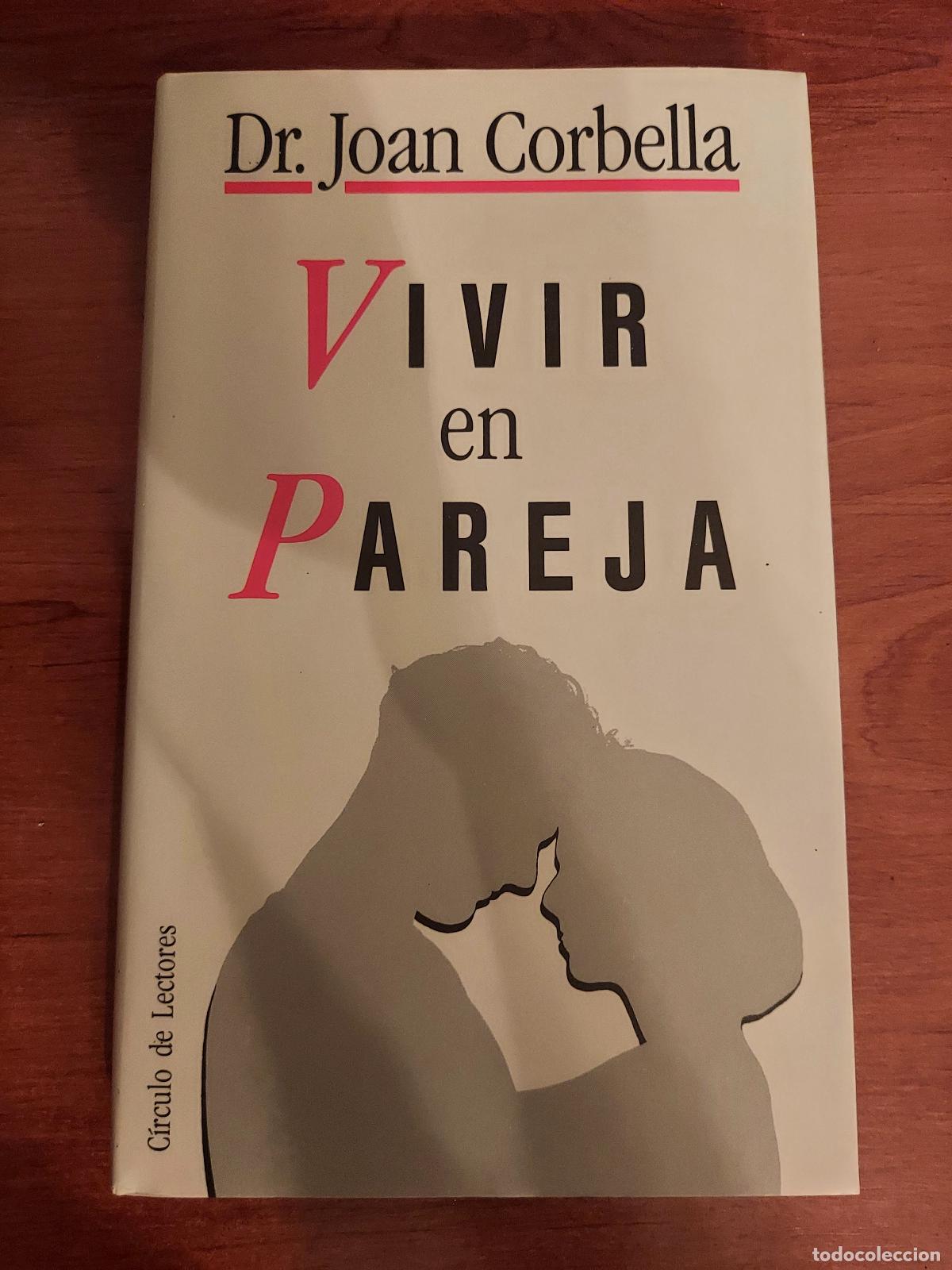 Libros de segunda mano: Libro &rdquo;Vivir en pareja&rdquo; de Dr. Joan Corbella - Foto 1
