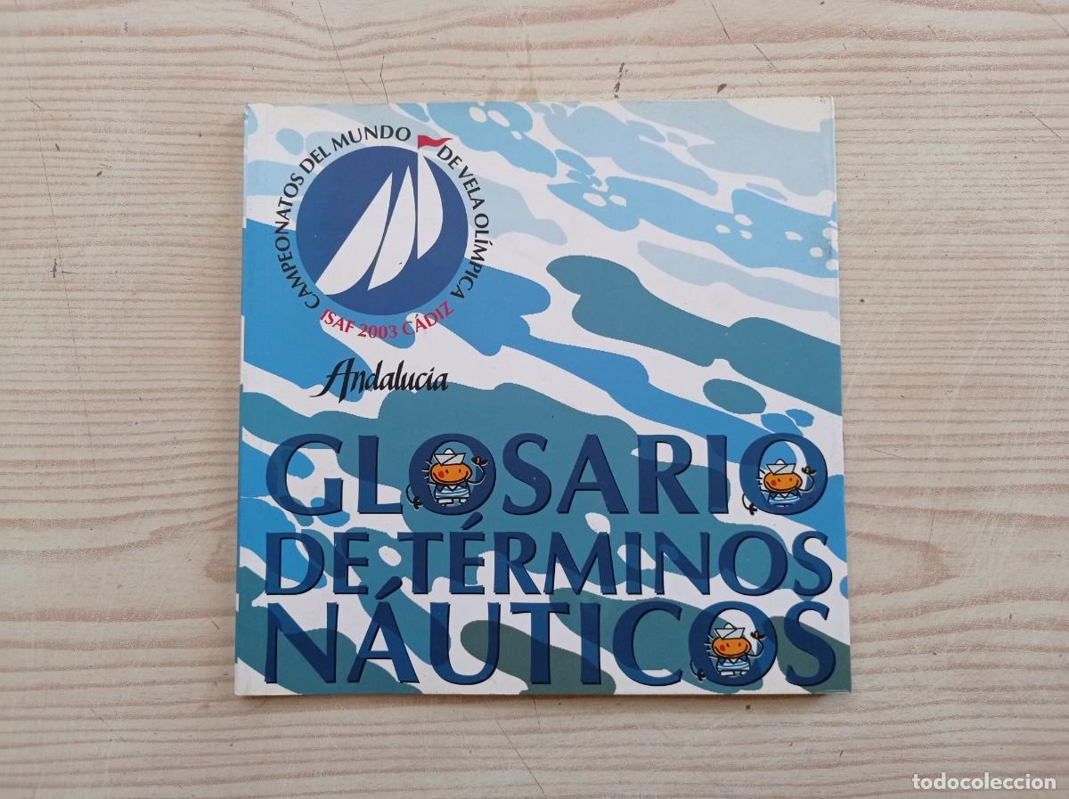 Libros de segunda mano: Glosario De Terminos Nauticos - 2003 - Foto 1
