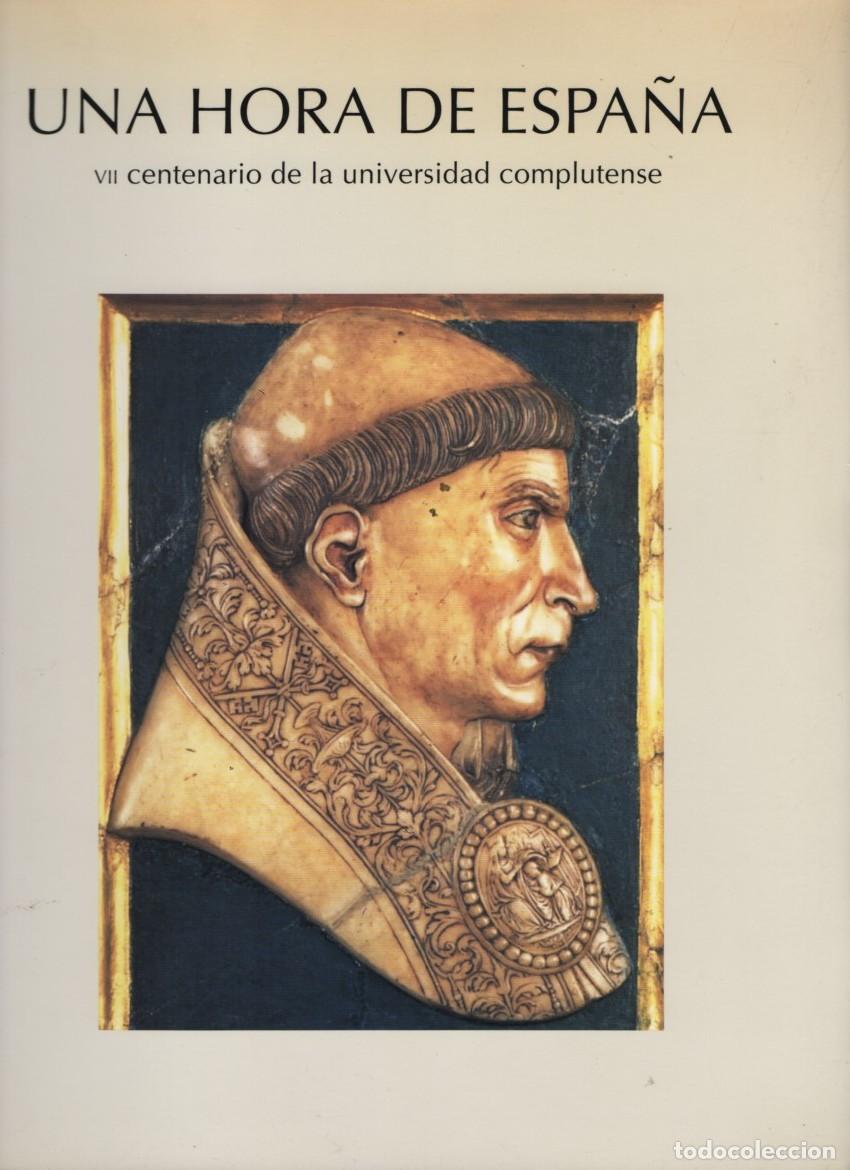 Libros de segunda mano: Una hora de Espa&ntilde;a. VII centenario de la Universidad Complutense - Foto 1