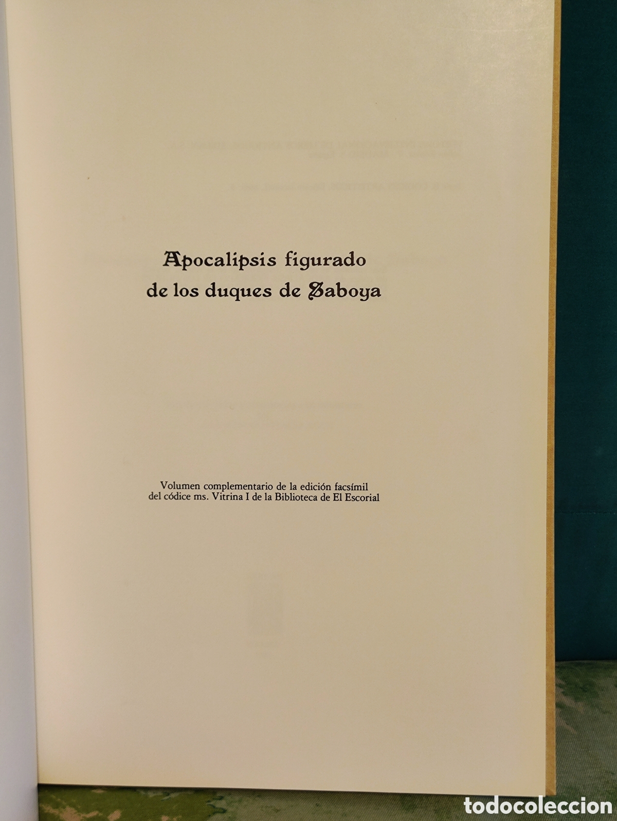 Libros de segunda mano: Facs&iacute;mil, APOCALIPSIS FIGURADO DE LOS DUQUES DE SABOYA (Edici&oacute;n facs&iacute;mil) 1980. - Foto 10