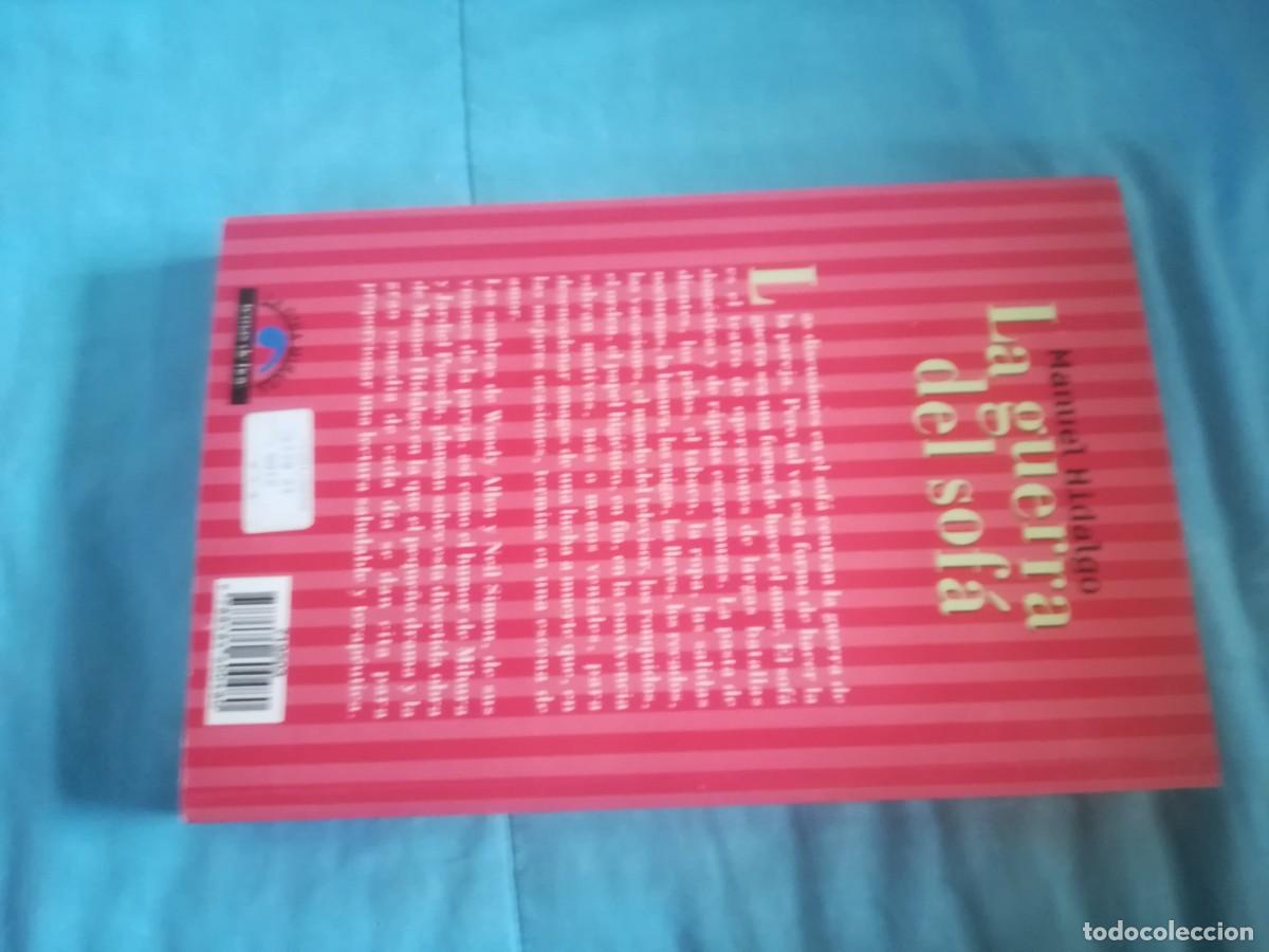 Libros de segunda mano: LA GUERRA DEL SOFA / MANUEL HIDALGO / CONS 603B / - Foto 2