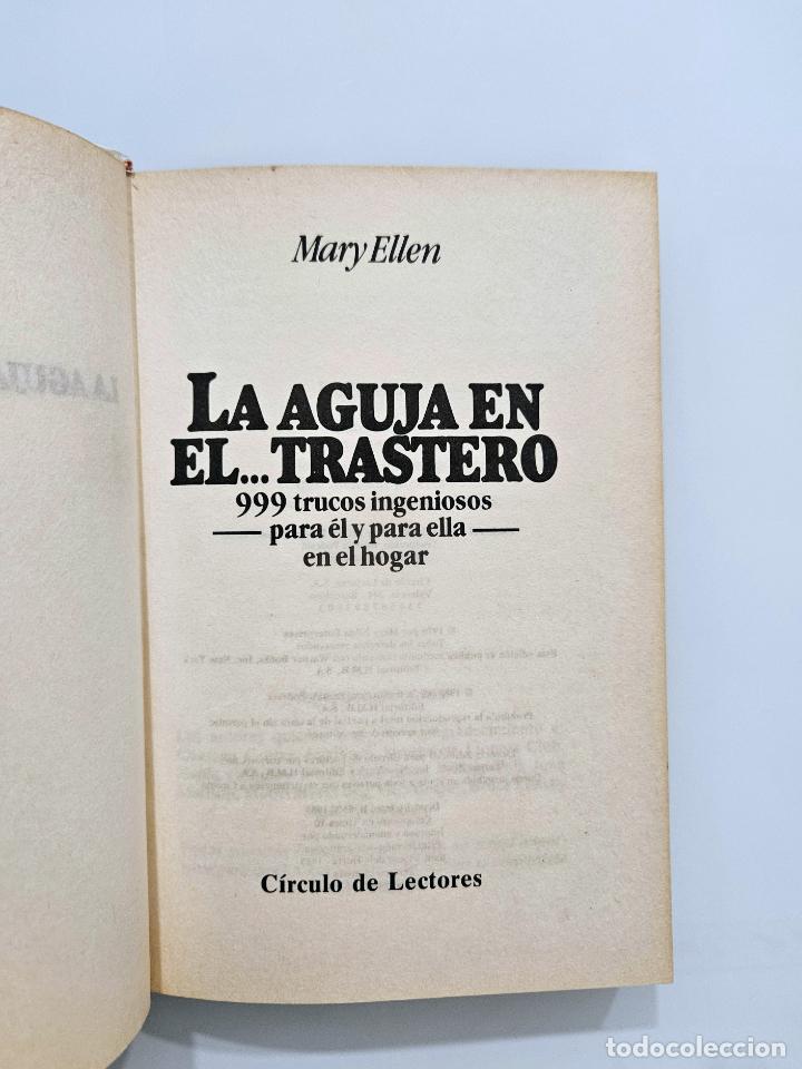 Libros de segunda mano: Aguja en el... trastero, la | Mary Ellen | C&iacute;rculo de Lectores. 1984 - Foto 4