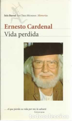 Libros de segunda mano: Vida perdida. - CARDENAL, Ernesto.- - Foto 1