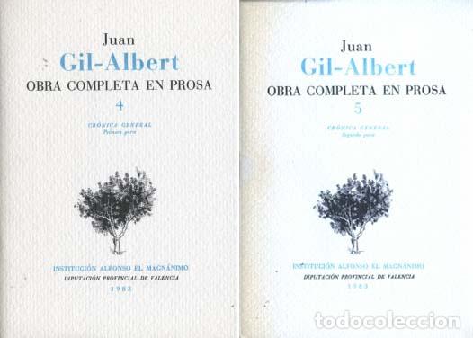 Libros de segunda mano: Obra completa en prosa, 4-5: Cr&oacute;nica general. - GIL-ALBERT, Juan.- - Foto 1