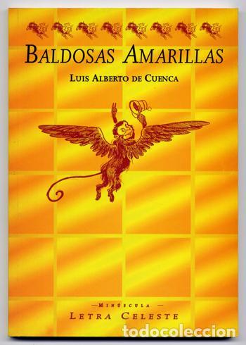 Libros de segunda mano: Baldosas amarillas. - CUENCA, Luis Alberto de.- - Foto 1