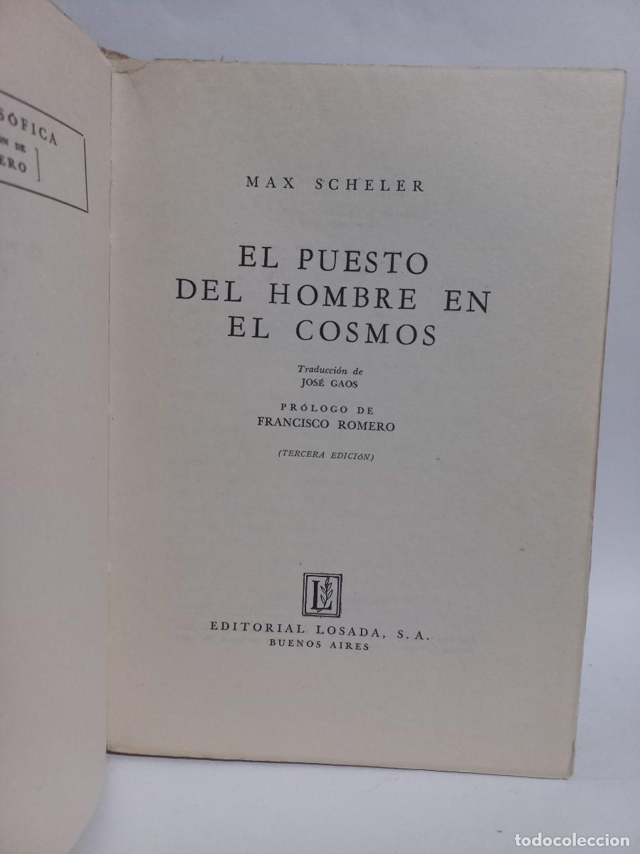 Libros de segunda mano: Max Scheler - El Puesto del Hombre en el Cosmos - 1957 - Foto 2