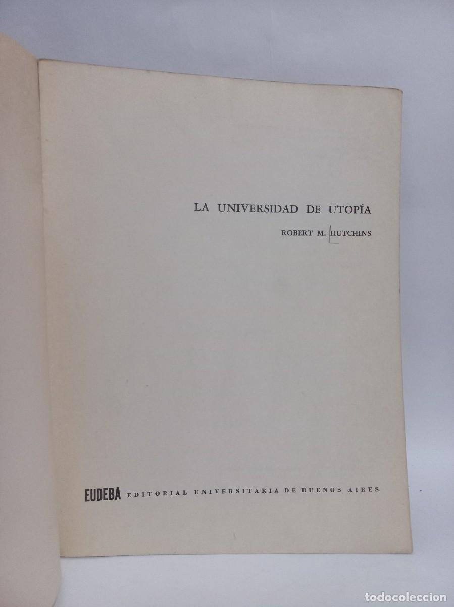Libros de segunda mano: R. Hutchins - La Universidad de Utopia - 1959 - Foto 2