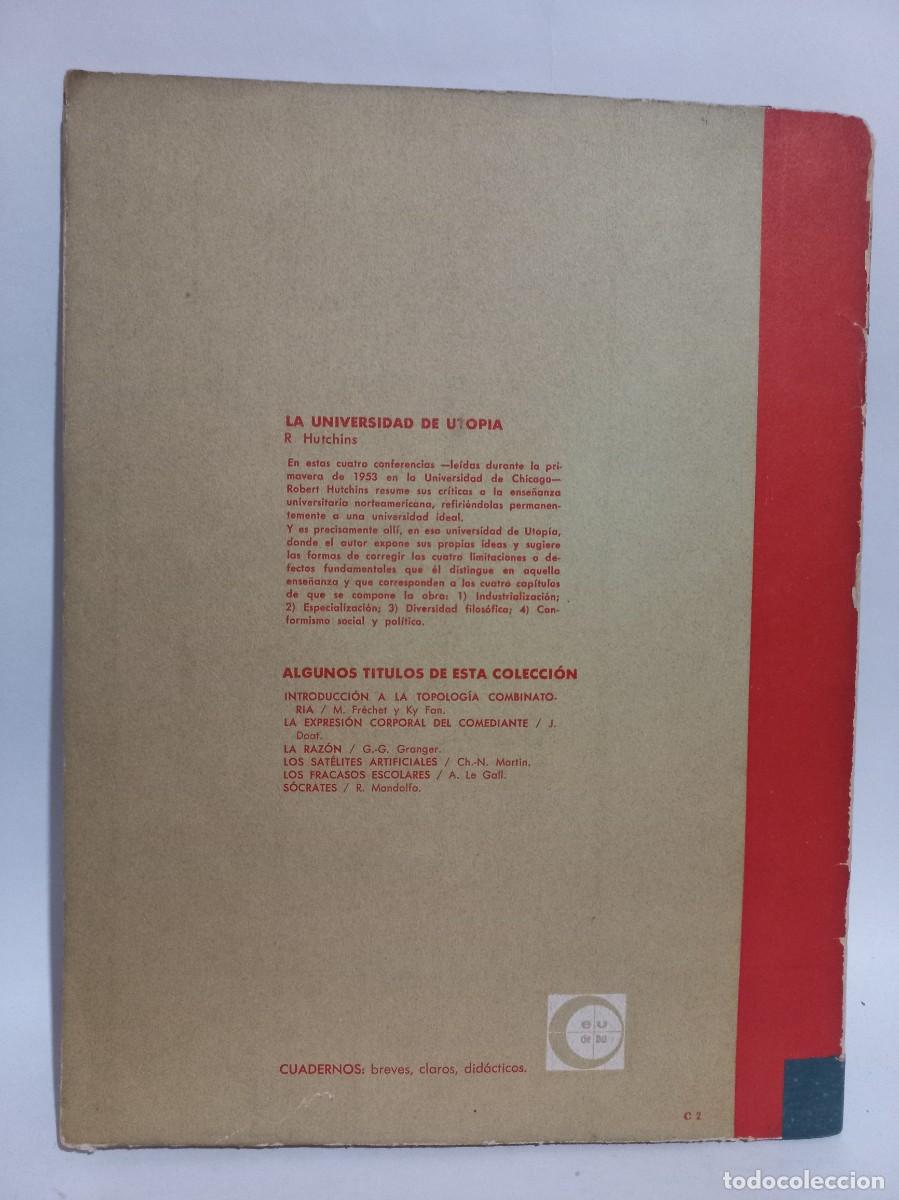 Libros de segunda mano: R. Hutchins - La Universidad de Utopia - 1959 - Foto 3