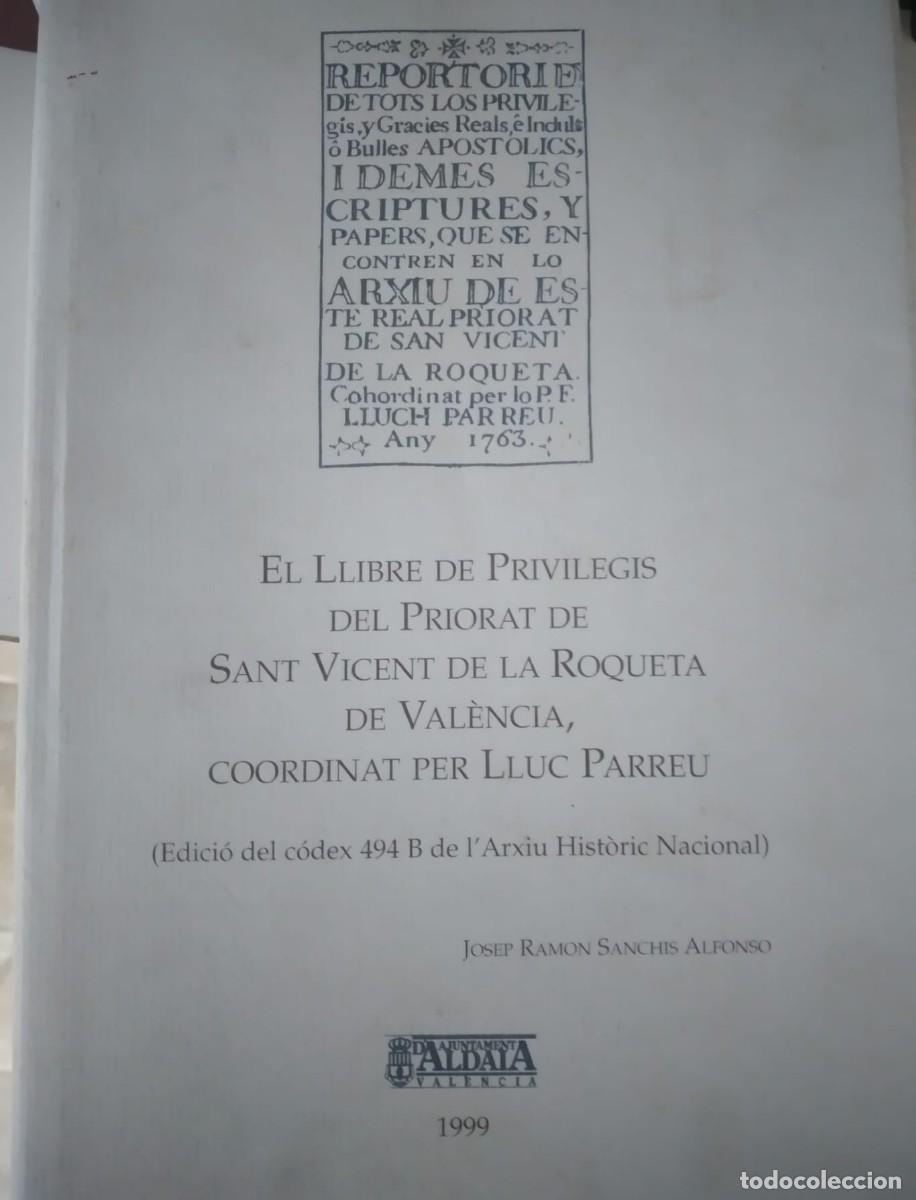 Second hand books: El Llibre del privilegis del Priorat de Sant Vicent de la Roqueta de Val&egrave;ncia, coordinat per Lluc Pa