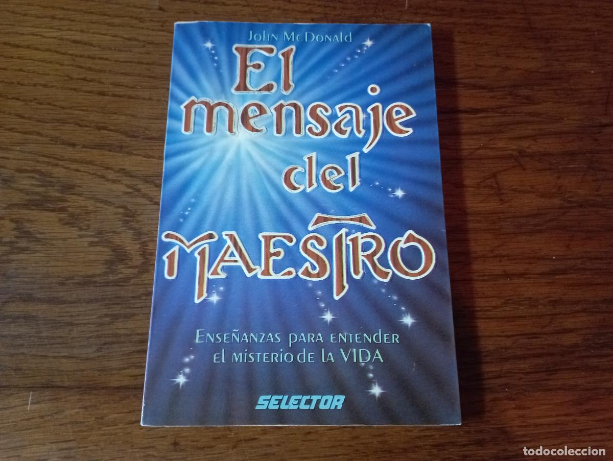 Libros de segunda mano: El mensaje del maestro - John McDonald - ES4 - Foto 1