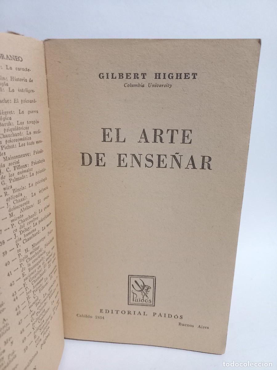 Libros de segunda mano: Gilbert Highet - El Arte de Ense&ntilde;ar - 1963 - Foto 2