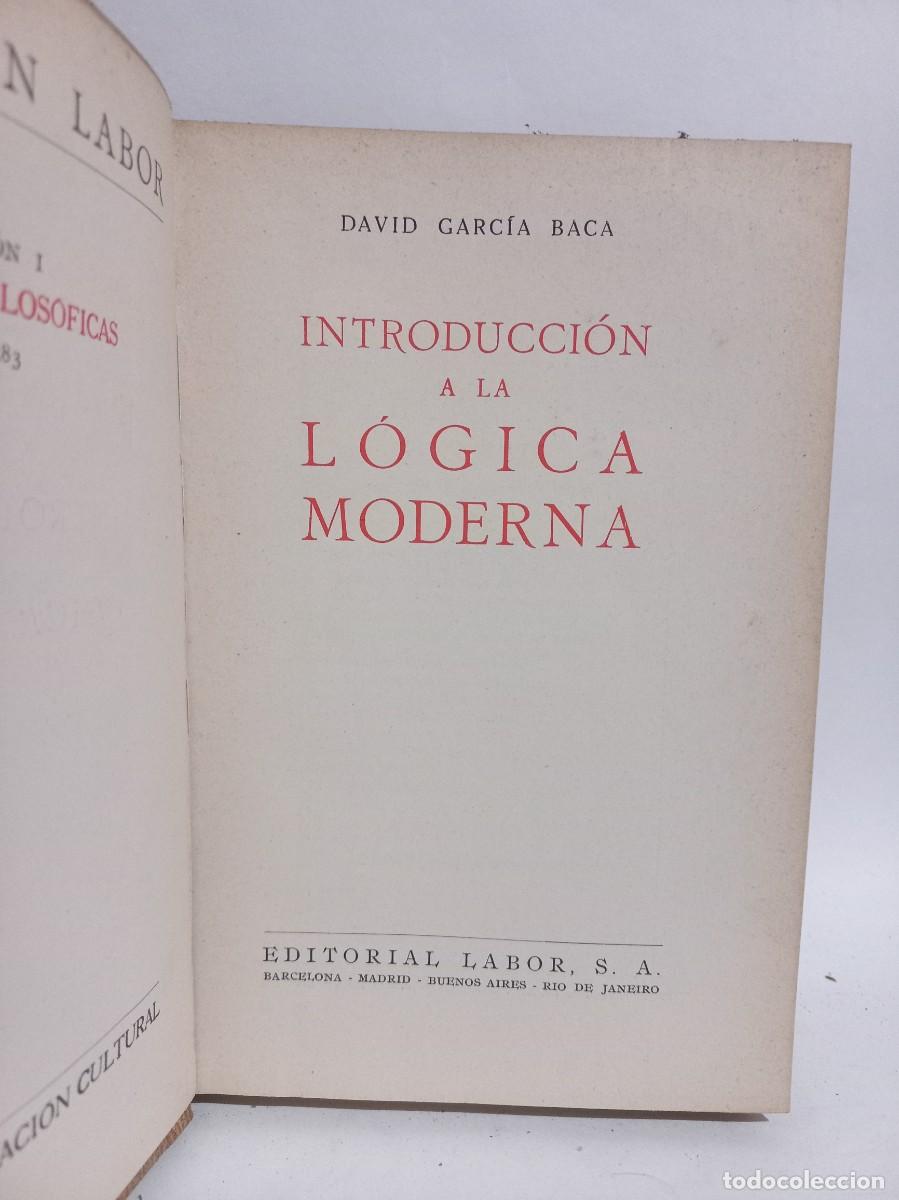 Libros de segunda mano: David Garc&iacute;a Baca - Introducci&oacute;n a la L&oacute;gica Moderna - 1936 - Foto 2