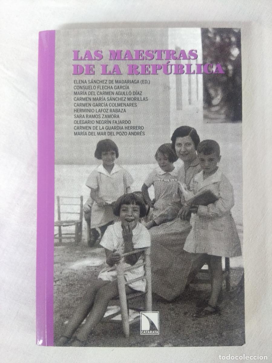 Libros de segunda mano: LAS MAESTRAS DE LA REPUBLICA. - Foto 1