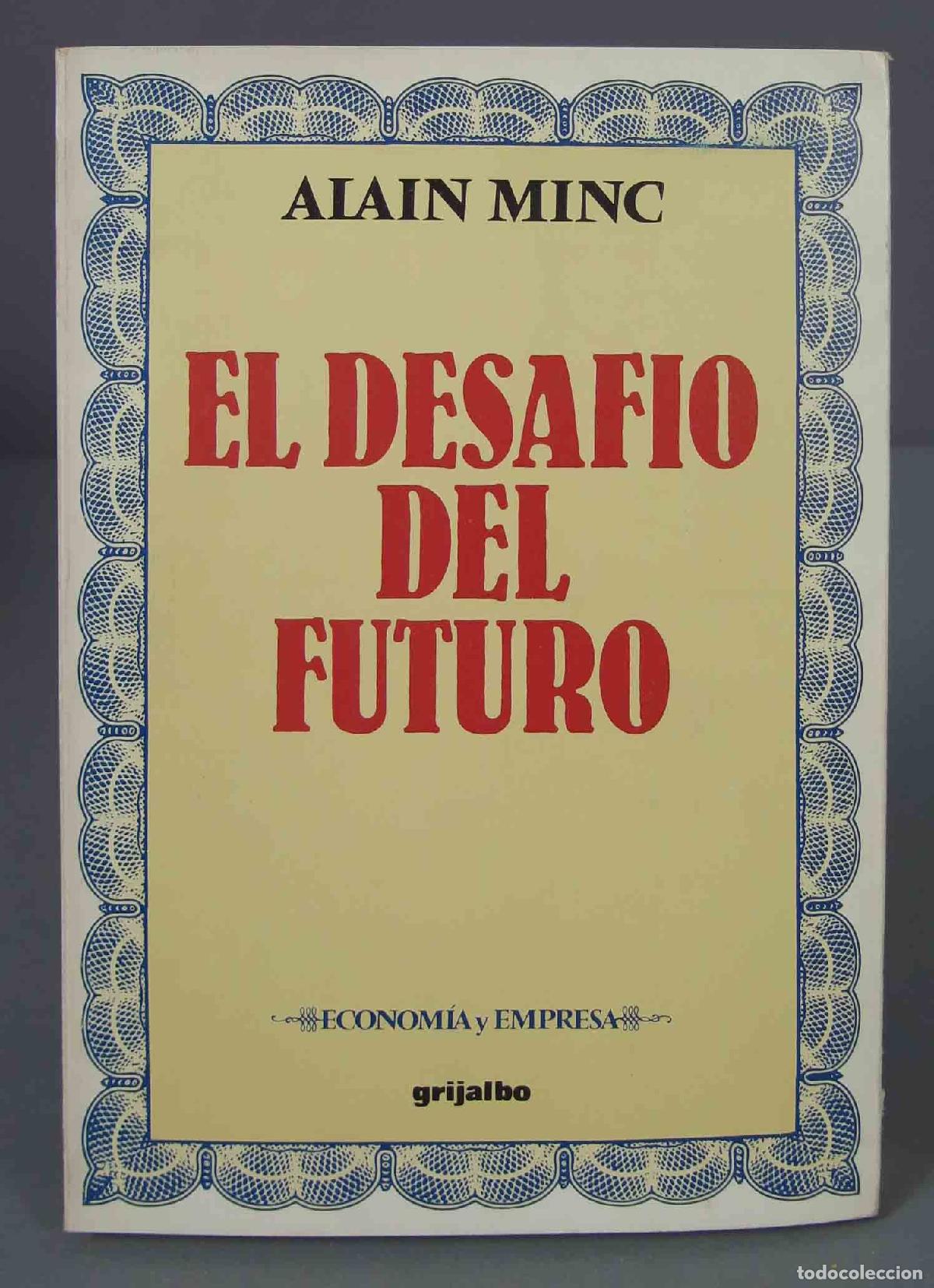 Libros de segunda mano: El desaf&iacute;o del futuro. Minc - Foto 1