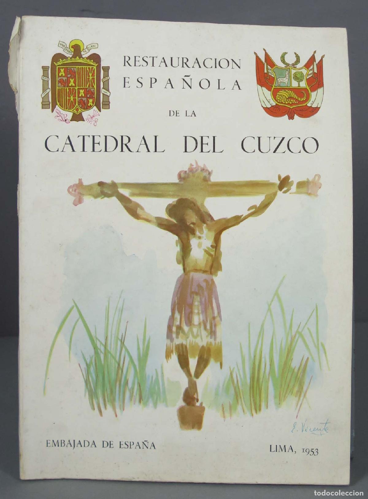 Libros de segunda mano: Restauraci&oacute;n espa&ntilde;ola de la catedral del Cuzco - Foto 1