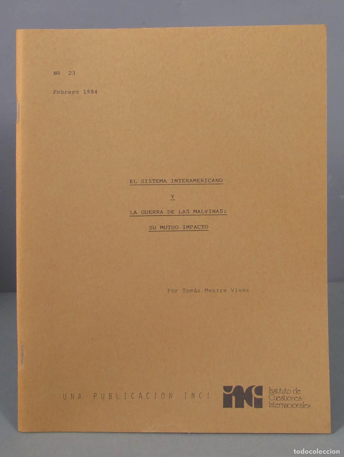 Gebrauchte B&uuml;cher: EL SISTEMA INTERAMERICANO Y LA GUERRA DE LAS MALVINAS SU MUTUO IMPACTO. VIVES