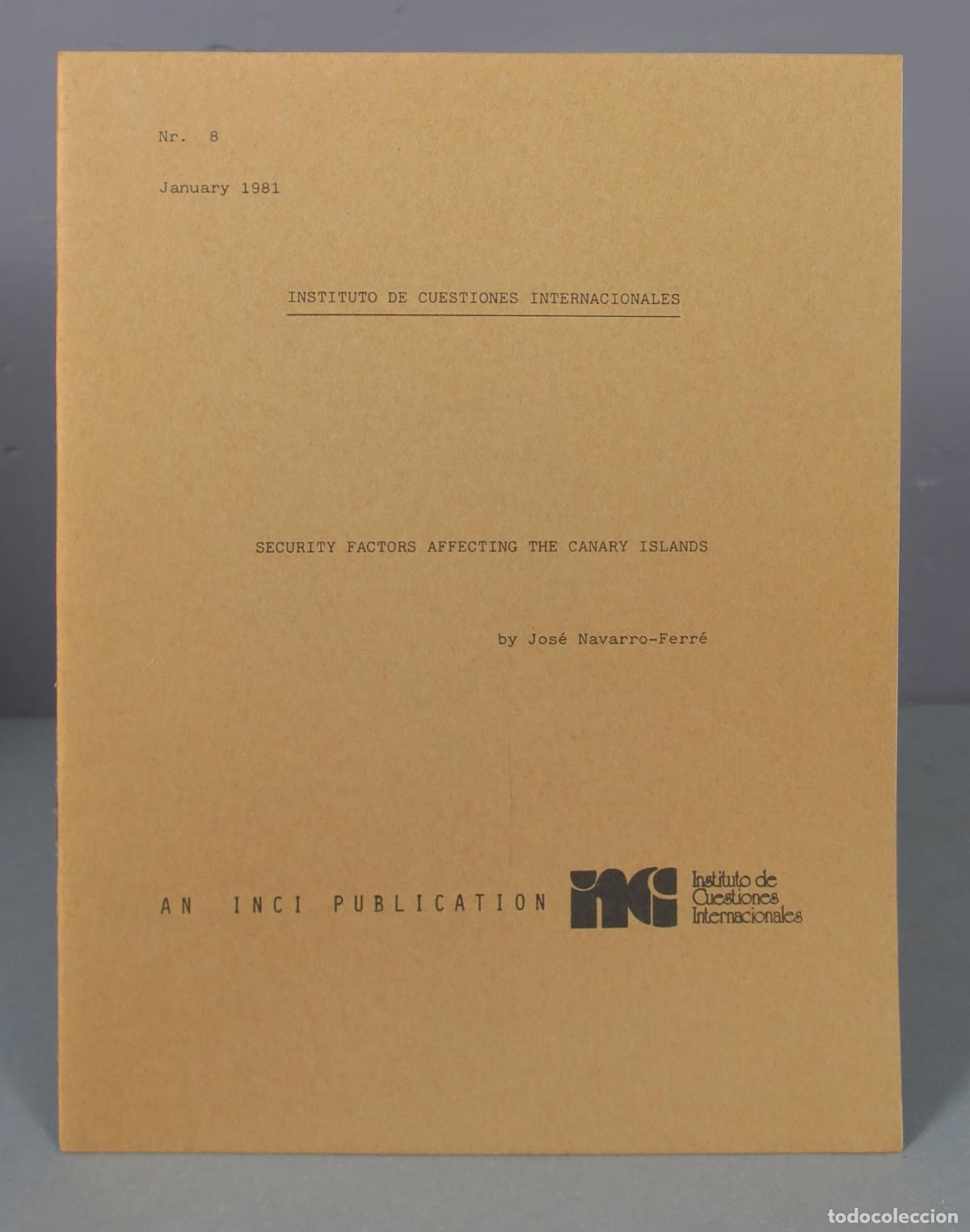 Libros de segunda mano: SECURITY FACTORS AFFECTING THE CANARY ISLANDS. NAVARRO-FERRE - Foto 1