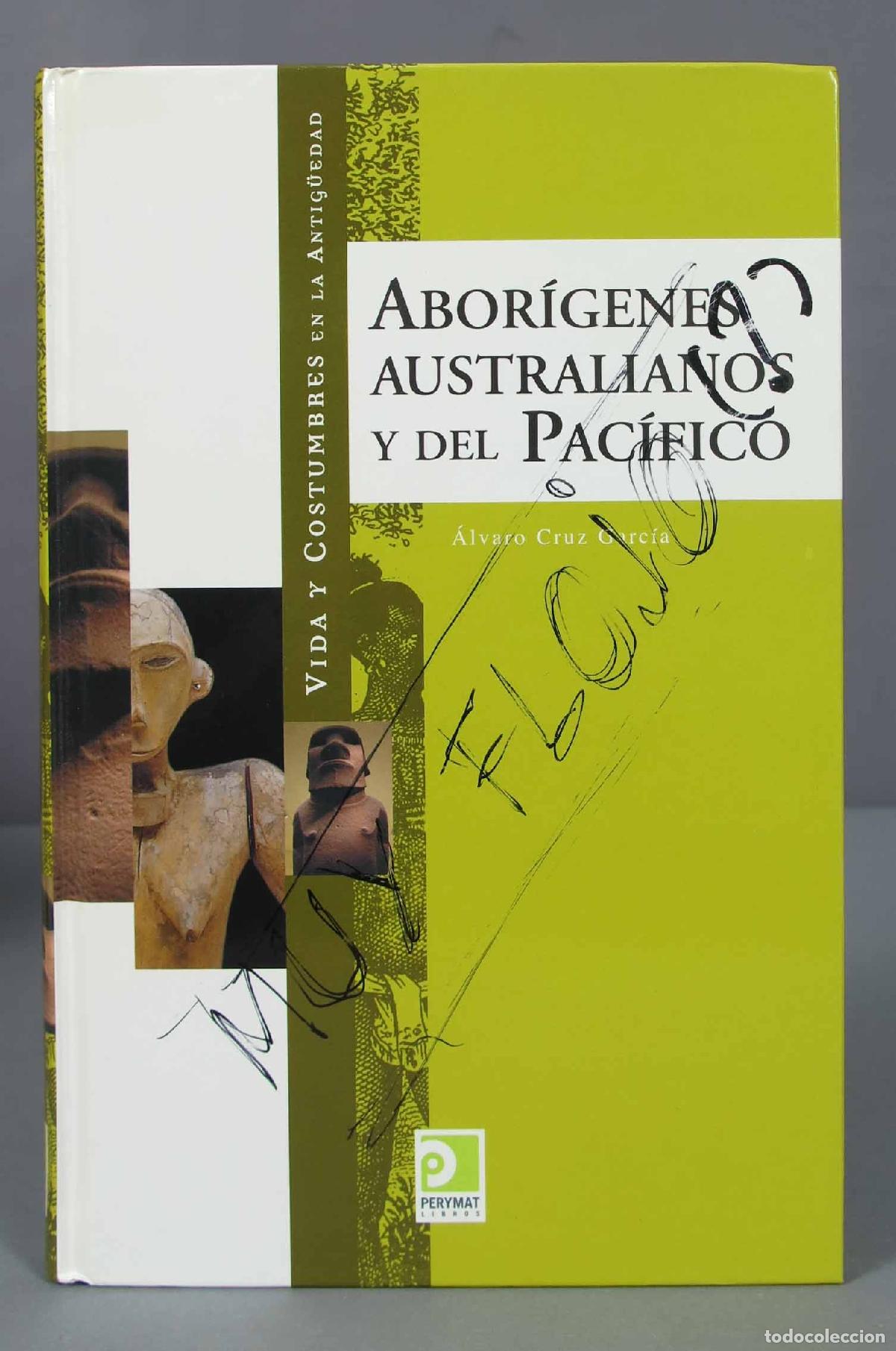 Gebrauchte B&uuml;cher: Vida y costumbres de los pueblos del Pac&iacute;fico y Australia. &Aacute;lvaro Cruz Garc&iacute;a