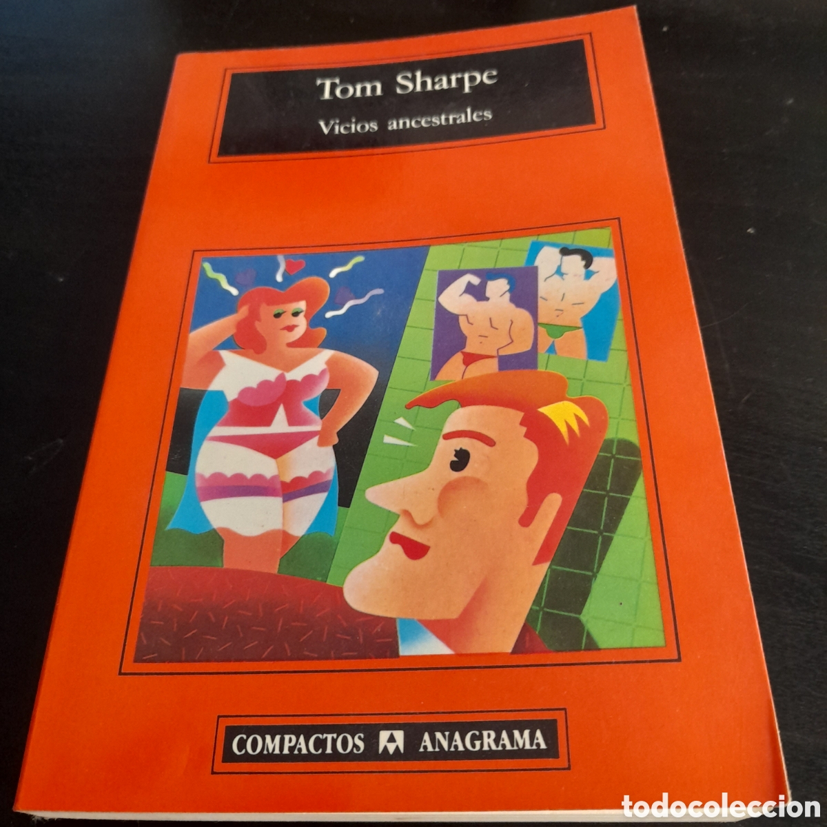 Libros de segunda mano: Vicios ancestrales. Tom sharpe. Compactos anagrama - Foto 1