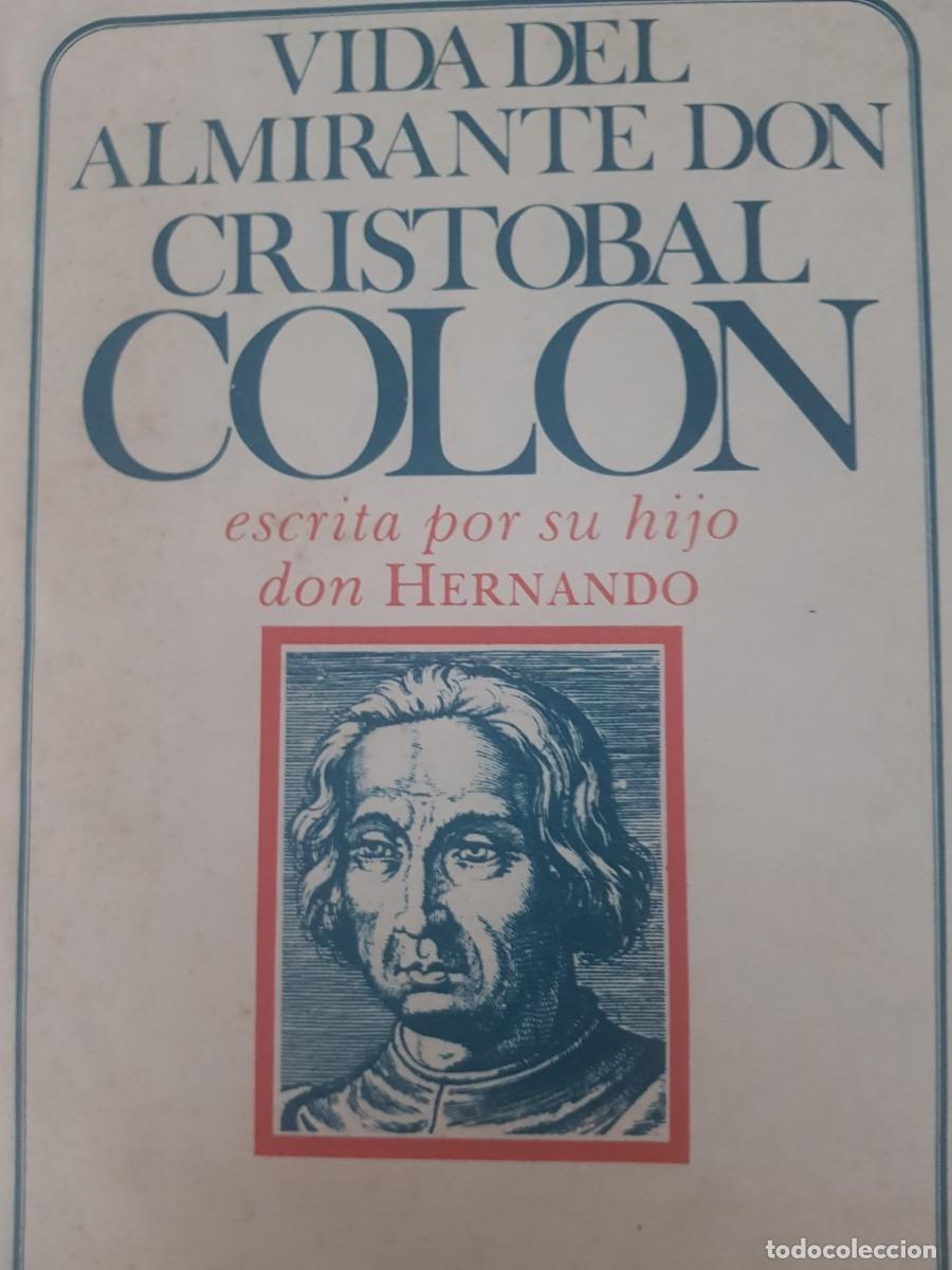 Libros de segunda mano: VIDA DEL ALMIRANTE DON CRISTOBAL COLON. AUTOR: HERNANDO COLON - Foto 1
