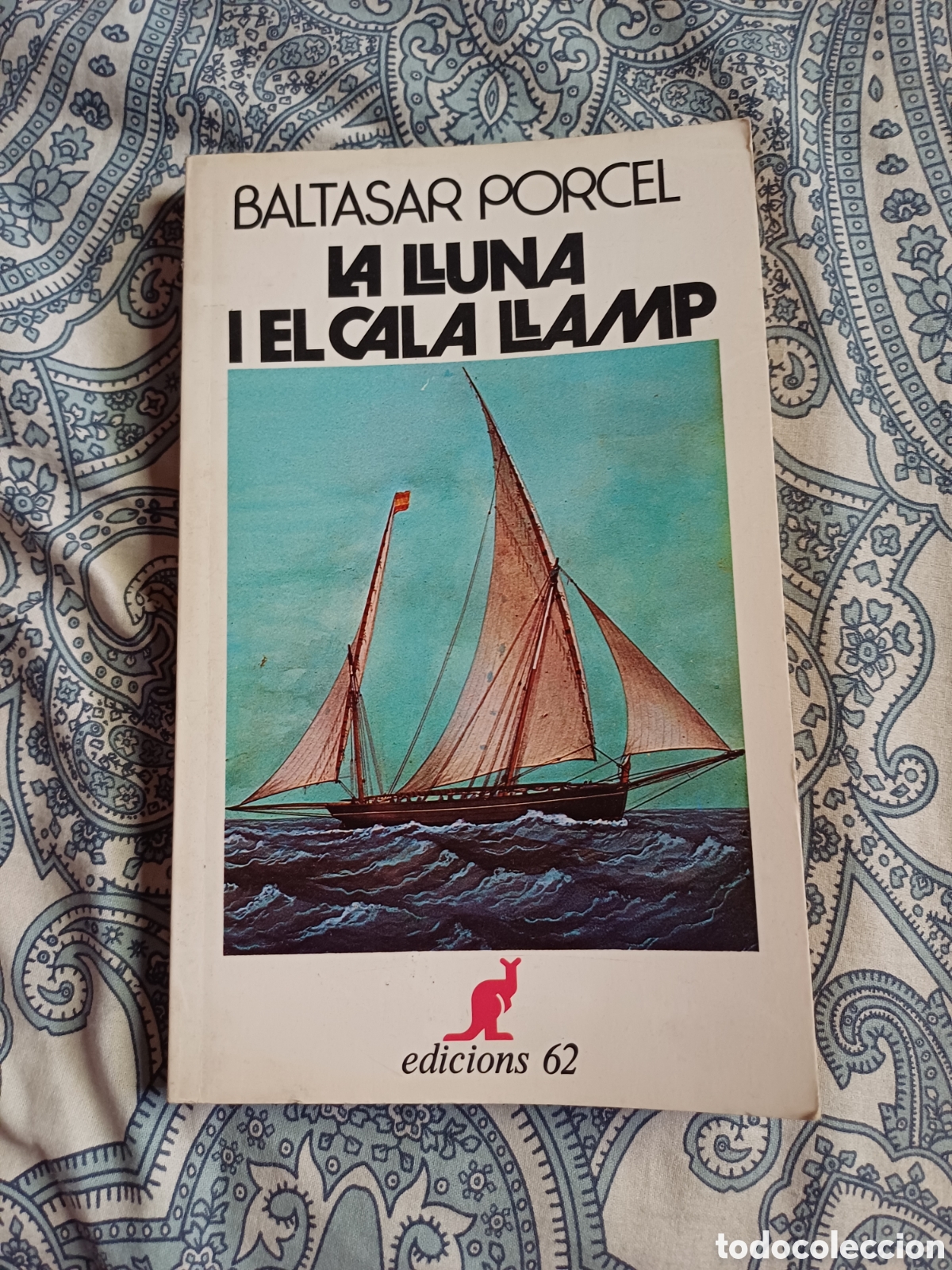 Libros de segunda mano: La lluna el cala llamp Baltasar Porcel Edicions 62 - Foto 1