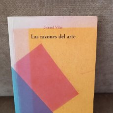Libros de segunda mano: GERARD VILAR - LAS RAZONES DEL ARTE - ANTONIO MACHADO LIBROS, 2005
