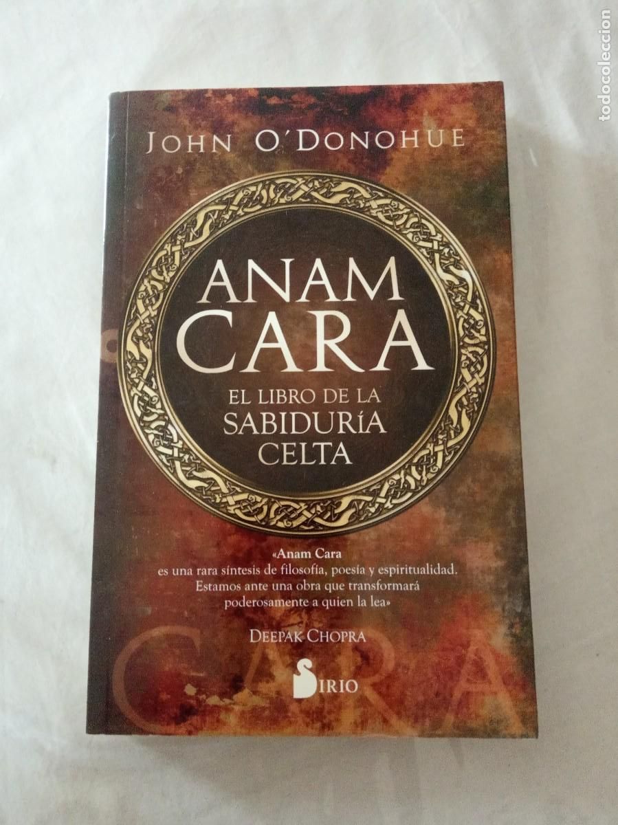 Libros de segunda mano: ANAM CARA: EL LIBRO DE LA SABIDURIA CELTA.- JOHN O`DONOHUE. - Foto 1