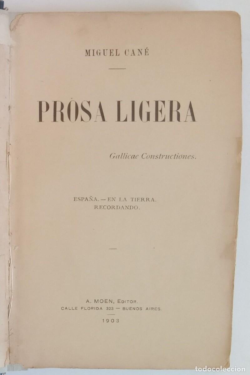 Libros de segunda mano: Can&eacute;, Miguel - Prosa Ligera - Primera Edici&oacute;n - (1903) - - Foto 3