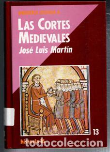 Libros de segunda mano: Las Cortes Medievales, Jos&eacute; Luis Mart&iacute;n - Foto 1