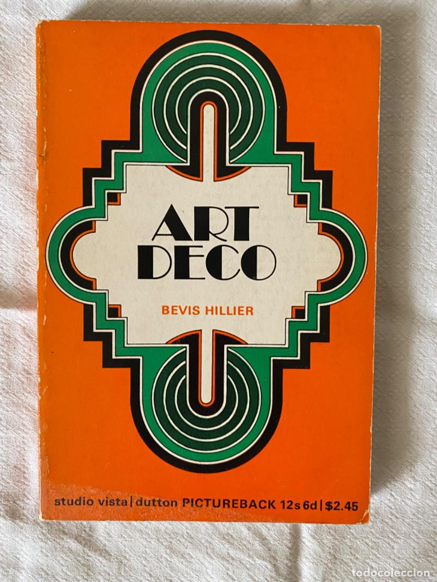 Libros de segunda mano: Art Deco. Bevis Hillier. Dutton Pictureback. 1968 162pp. - Foto 1