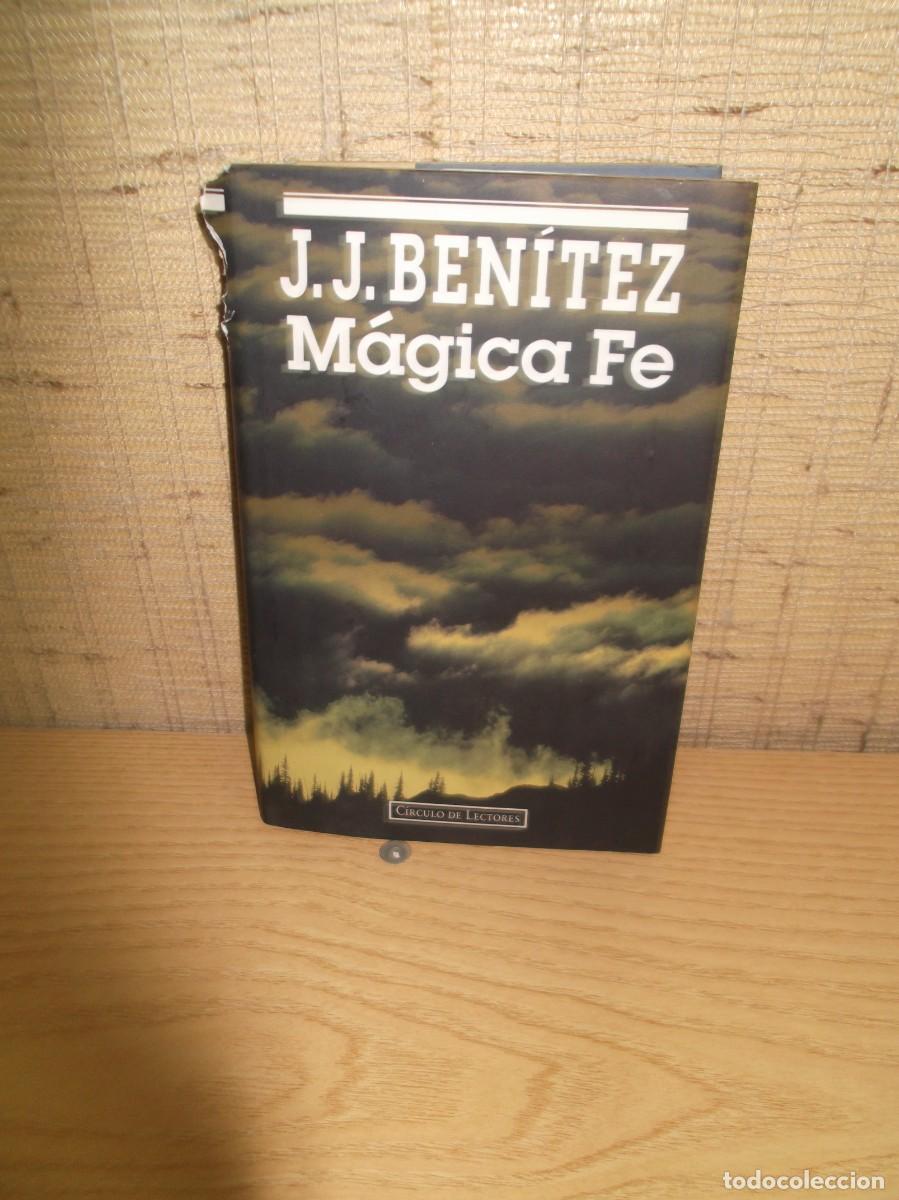 Libros de segunda mano: M&aacute;gica fe de J:J:Ben&iacute;tez.Circulo lectores - Foto 1