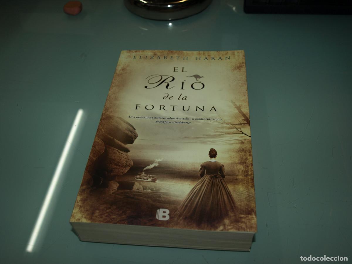 Libros de segunda mano: El rio de la fortuna,Elizabeth Haran,Ediciones B - Foto 1