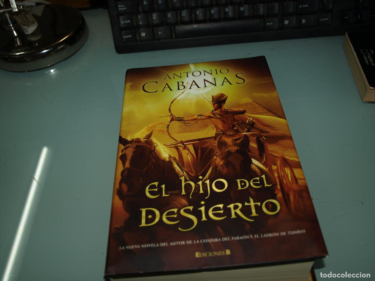 Libros de segunda mano: Antonio Caba&ntilde;as,El hijo del desierto, Ediciones B - Foto 1