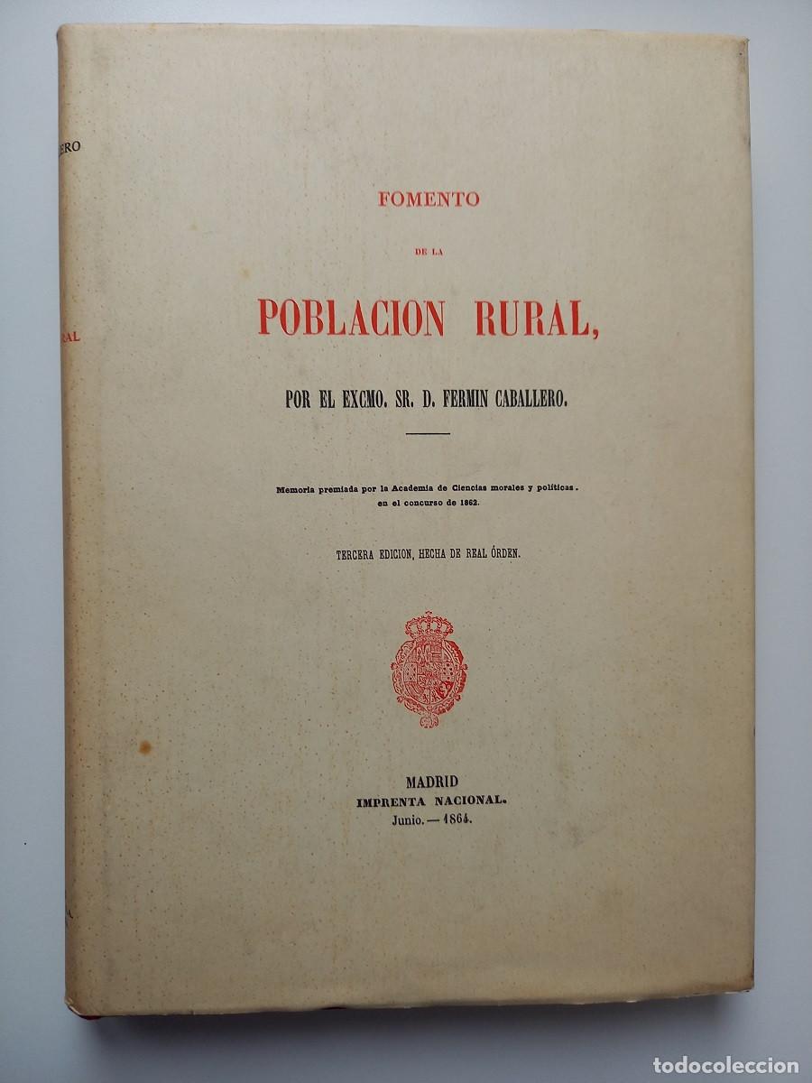 Libros de segunda mano: FOMENTO DE LA POBLACION RURAL. FERMIN CABALLERO - Foto 1