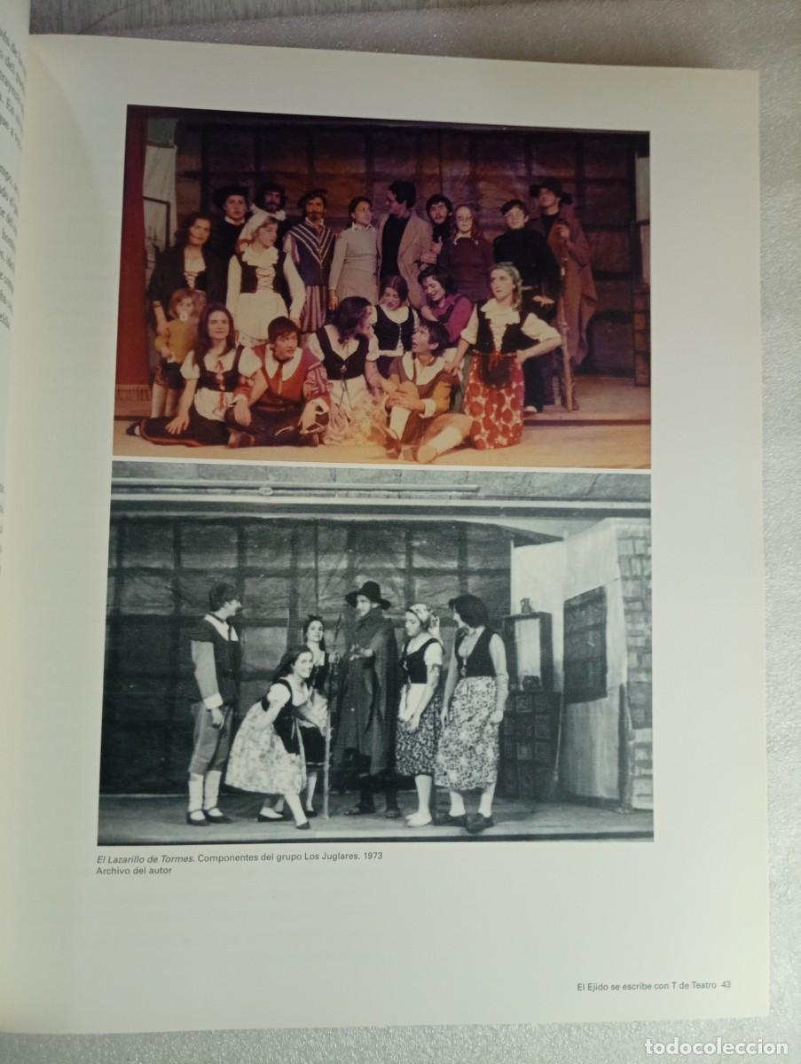 Libros de segunda mano: EL EJIDO SE ESCRIBE CON T DE TEATRO - ALMERIA - Foto 2