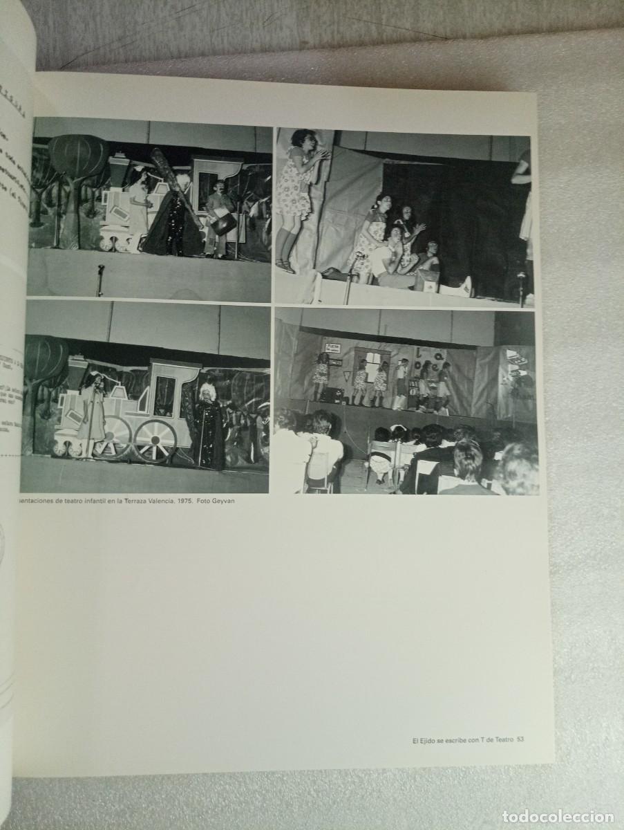 Libros de segunda mano: EL EJIDO SE ESCRIBE CON T DE TEATRO - ALMERIA - Foto 4